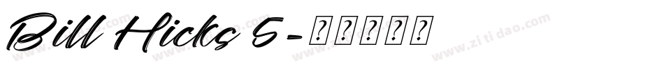 Bill Hicks 5字体转换